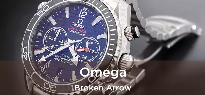 Omega Broken Arrow