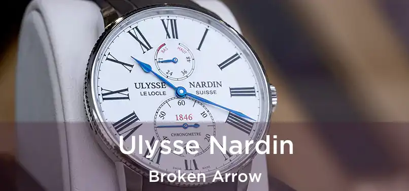 Ulysse Nardin Broken Arrow